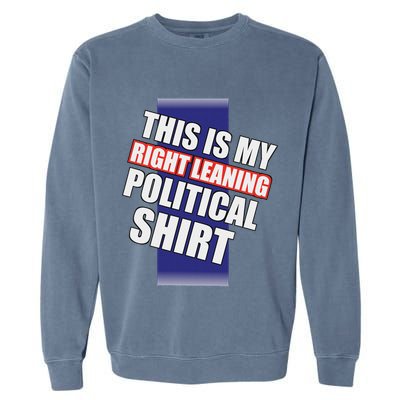 Literal Right Leaning Funny Political Garment-Dyed Sweatshirt