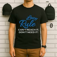 Lazy Rule T-Shirt