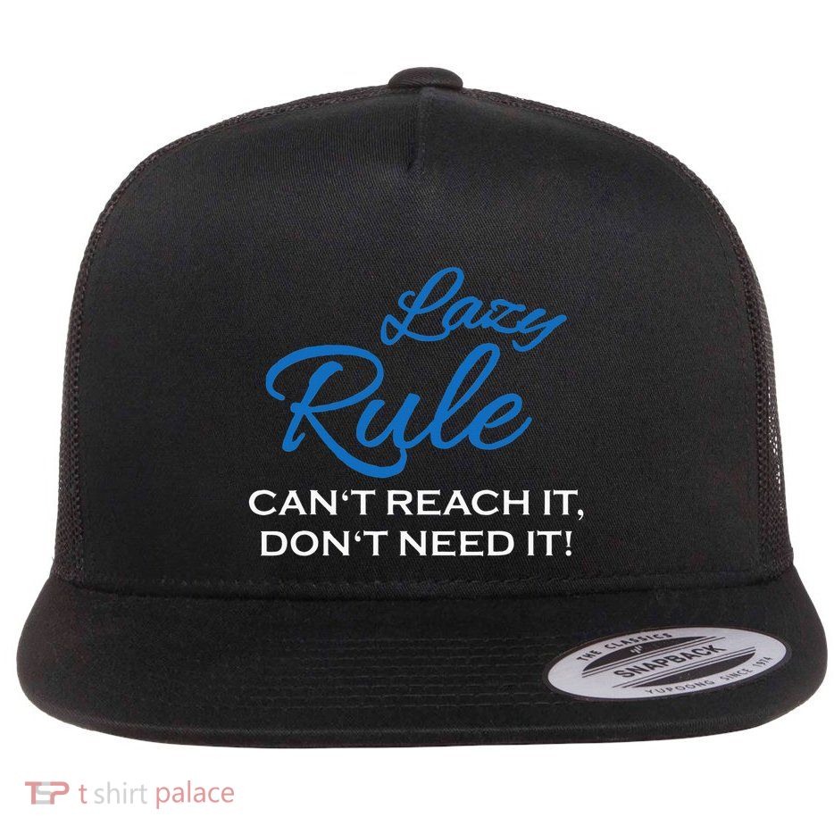 Lazy Rule Flat Bill Trucker Hat