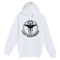 Last Responder Mortician Mortuary Morticians Premium Pullover Hoodie