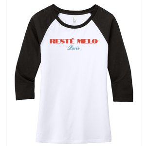 Limited Reste Melo Paris Women's Tri-Blend 3/4-Sleeve Raglan Shirt