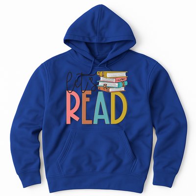 Lets Read Meaningful Gift Teacher Gift Hoodie