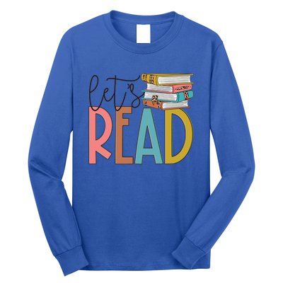 Lets Read Meaningful Gift Teacher Gift Long Sleeve Shirt