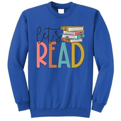 Lets Read Meaningful Gift Teacher Gift Sweatshirt