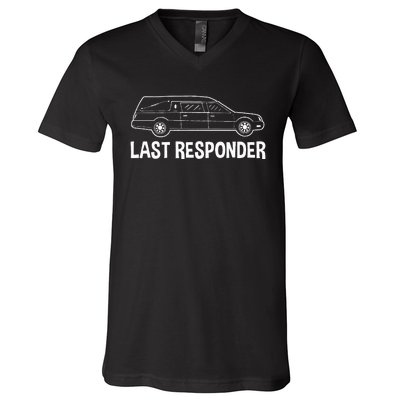 Last Responder Mortuary Science Student Mortician Gift V-Neck T-Shirt