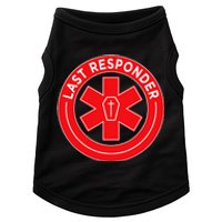 Last Responder Mortician Embalmer Funeral Director Doggie Tank