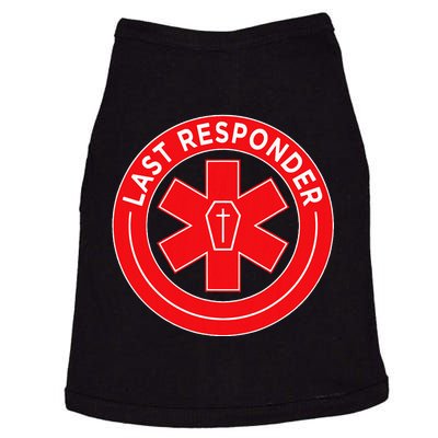 Last Responder Mortician Embalmer Funeral Director Doggie Tank