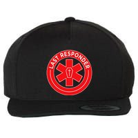 Last Responder Mortician Embalmer Funeral Director Wool Snapback Cap