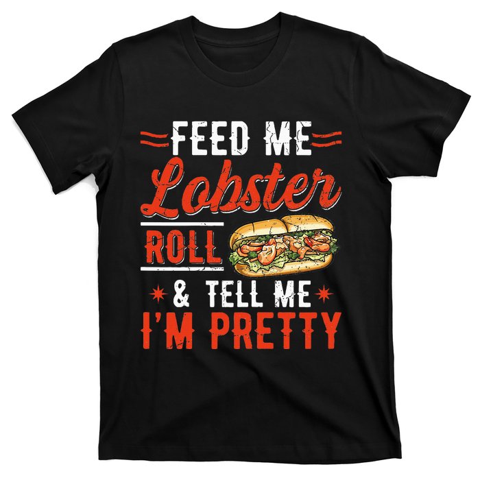 Lobster Roll Maine Seafood Design For A Lobster Roll Fan T-Shirt