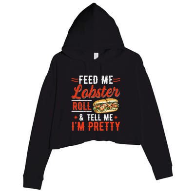 Lobster Roll Maine Seafood Design For A Lobster Roll Fan Crop Fleece Hoodie
