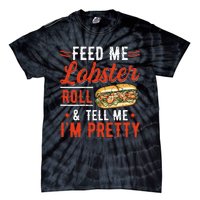 Lobster Roll Maine Seafood Design For A Lobster Roll Fan Tie-Dye T-Shirt