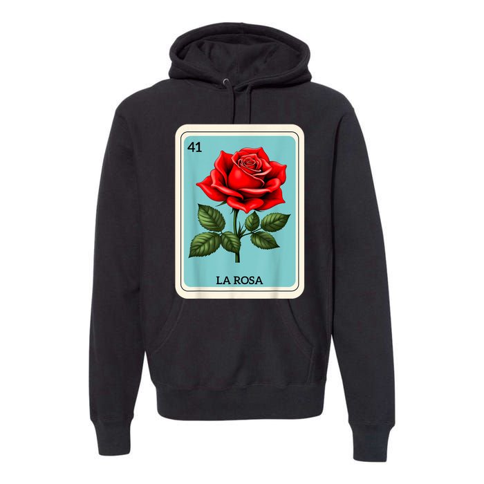 La Rosa Mexican Lottery Card Game Premium Hoodie