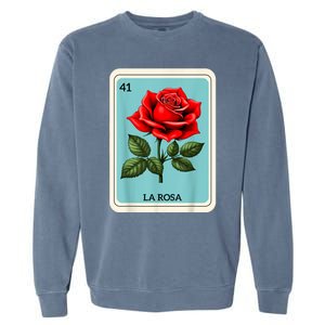 La Rosa Mexican Lottery Card Game Garment-Dyed Sweatshirt