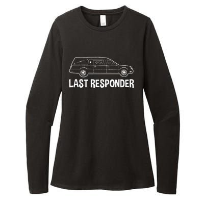 Last Responder Mortuary Science Student Mortician Gift Womens CVC Long Sleeve Shirt