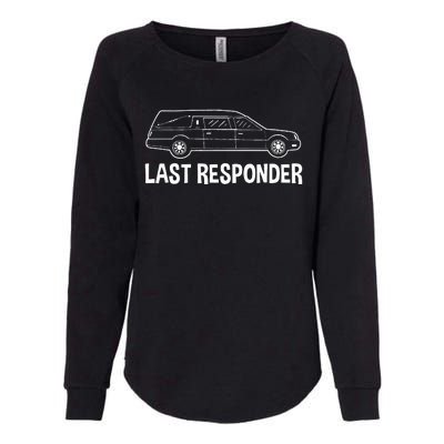 Last Responder Mortuary Science Student Mortician Gift Womens California Wash Sweatshirt