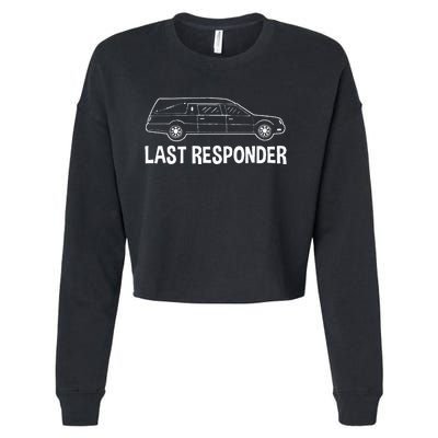 Last Responder Mortuary Science Student Mortician Gift Cropped Pullover Crew