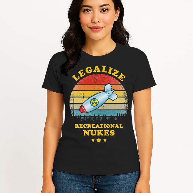 Legalize Recreational Nukes Funny Vintage Womens T-Shirt