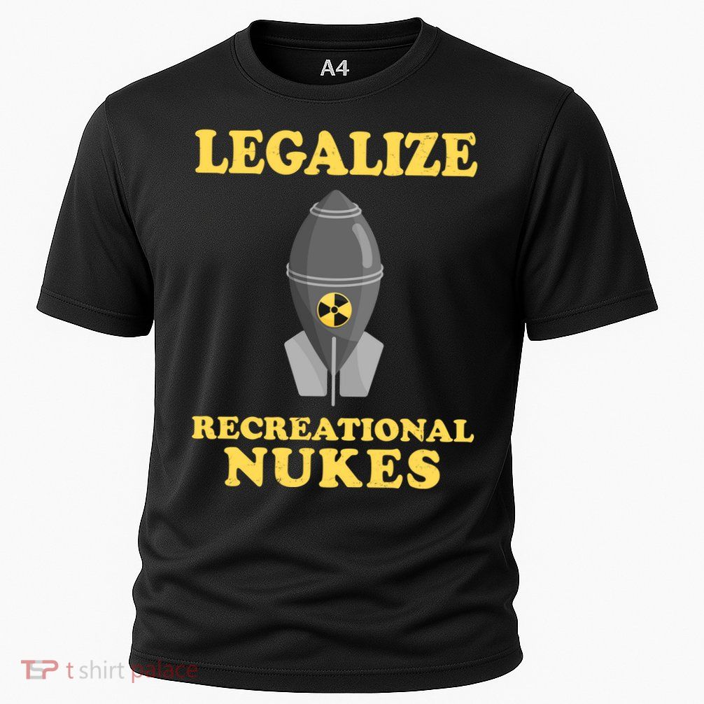 Legalize Recreational Nukes Performance Shirt