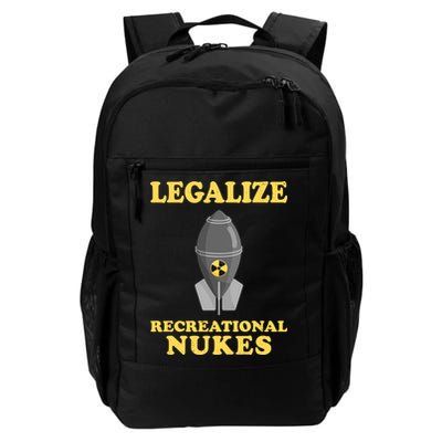 Legalize Recreational Nukes Daily Commute Backpack