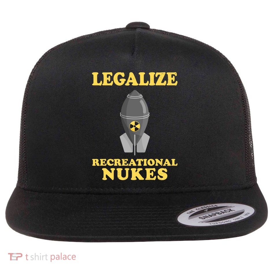 Legalize Recreational Nukes Flatbill Hat