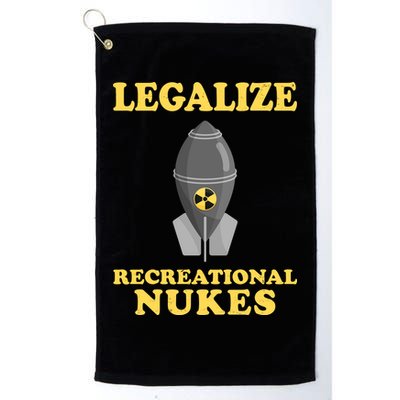 Legalize Recreational Nukes Golf Towel