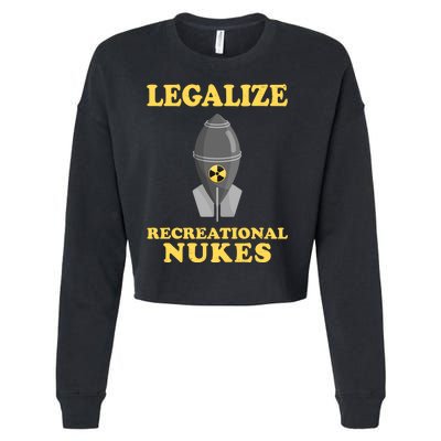 Legalize Recreational Nukes Cropped Pullover Crew