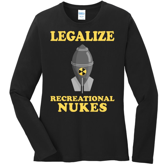 Legalize Recreational Nukes Ladies Long Sleeve Shirt