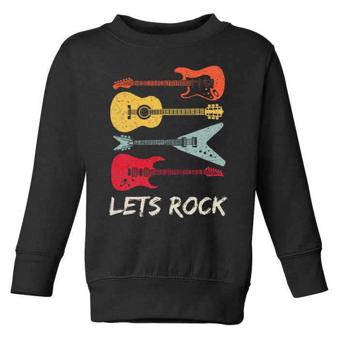 Lets Rock N Roll Guitar Retro Gift Men Women Toddler Sweatshirt