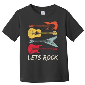 Lets Rock N Roll Guitar Retro Gift Men Women Toddler T-Shirt