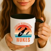 Legalize Recreational Nukes Funny Retro Mug