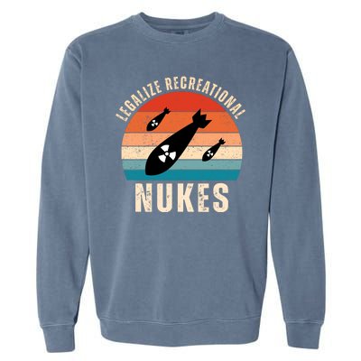 Legalize Recreational Nukes Funny Retro Garment-Dyed Sweatshirt