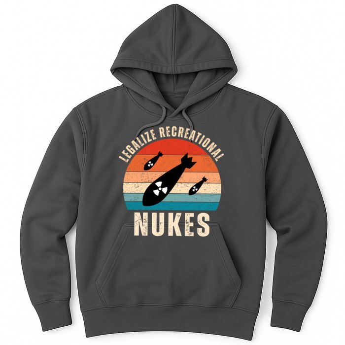 Legalize Recreational Nukes Funny Retro Hoodie