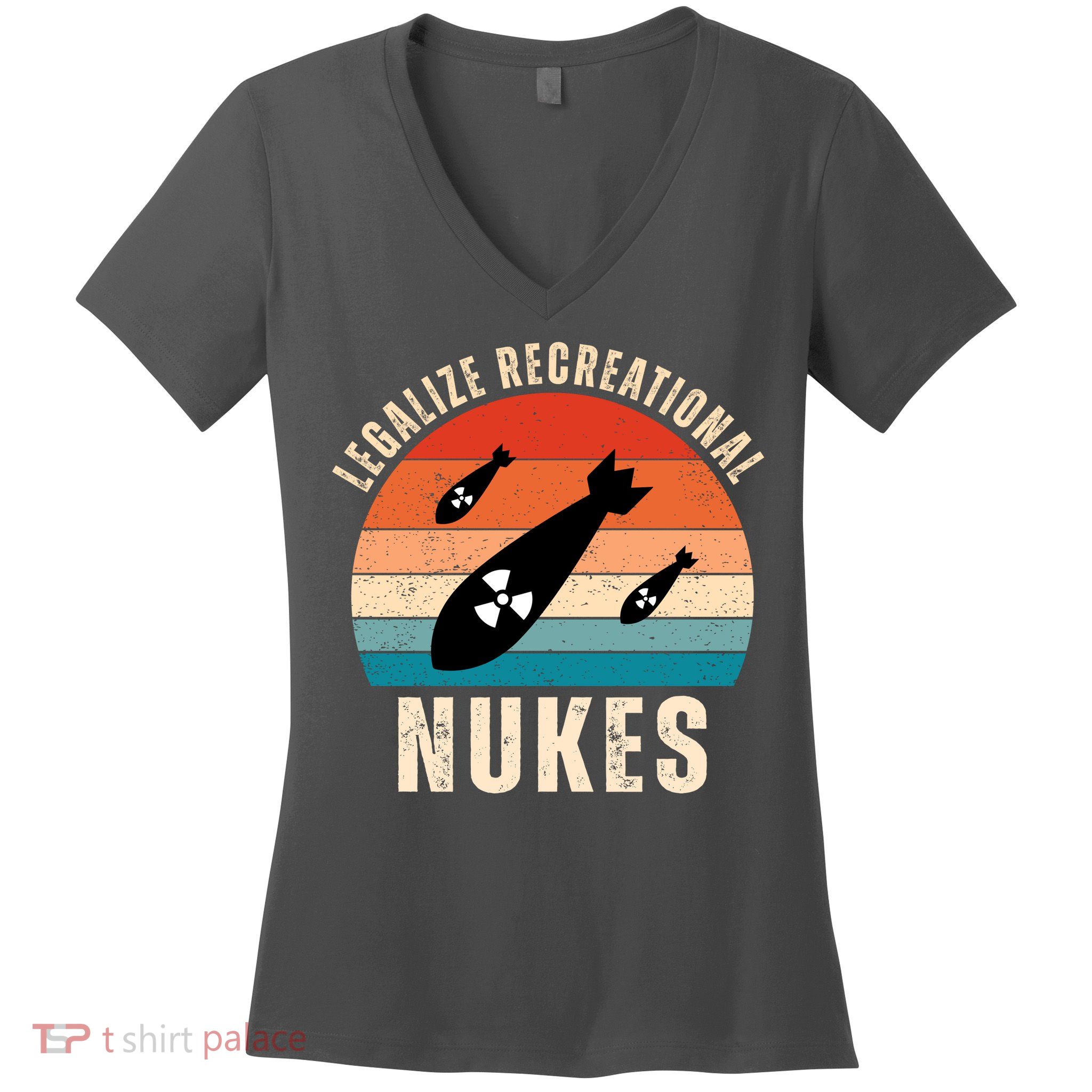Legalize Recreational Nukes Funny Retro Women's V-Neck T-Shirt