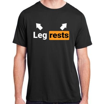 Leg Rests Naughty Dad Jokes Funny Adult Humour Father's Day Adult ChromaSoft Performance T-Shirt