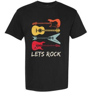 Lets Rock N Roll Guitar Retro Gift Men Women Garment-Dyed Heavyweight T-Shirt