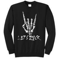 Lets Rock On Band Rock And Roll Skeleton Hand Graphic Tall Sweatshirt