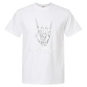 Lets Rock On Band Rock And Roll Skeleton Hand Graphic Garment-Dyed Heavyweight T-Shirt