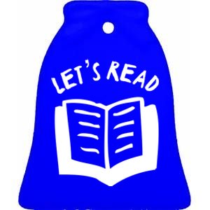 Lets Read Open Book Literacy Advocate Cool Gift Ceramic Bell Ornament