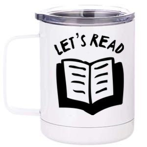 Lets Read Open Book Literacy Advocate Cool Gift 12 oz Stainless Steel Tumbler Cup