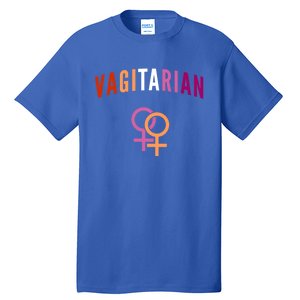 Lesbian Rights Or Valentines Day Or Vagitarian Great Gift Tall T-Shirt