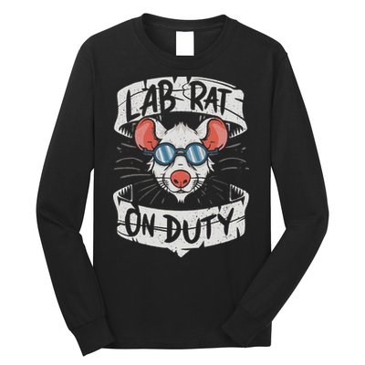 Lab Rat On Duty. Hilarious Lab Technician Science Enthusiast Long Sleeve Shirt