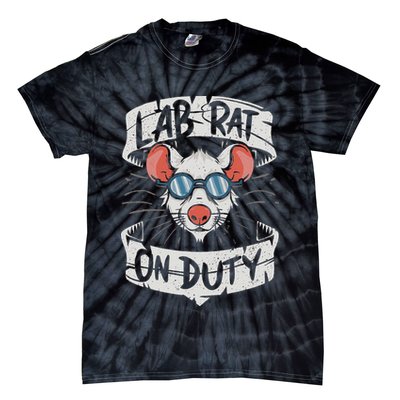 Lab Rat On Duty. Hilarious Lab Technician Science Enthusiast Tie-Dye T-Shirt