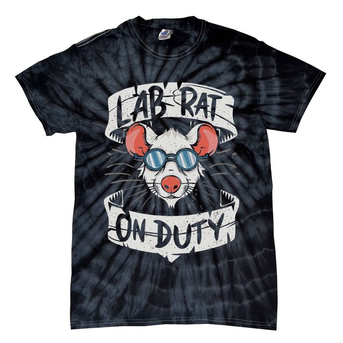 Lab Rat On Duty. Hilarious Lab Technician Science Enthusiast Tie-Dye T-Shirt