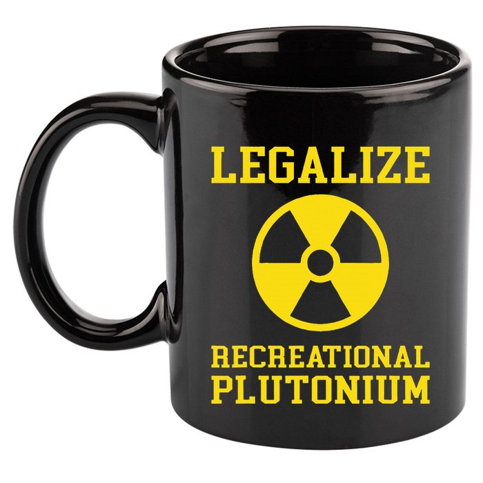Legalize Recreational Plutonium 11oz C Handle Ceramic Mug