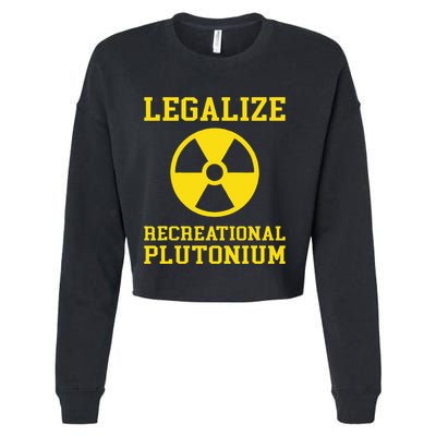 Legalize Recreational Plutonium Cropped Pullover Crew