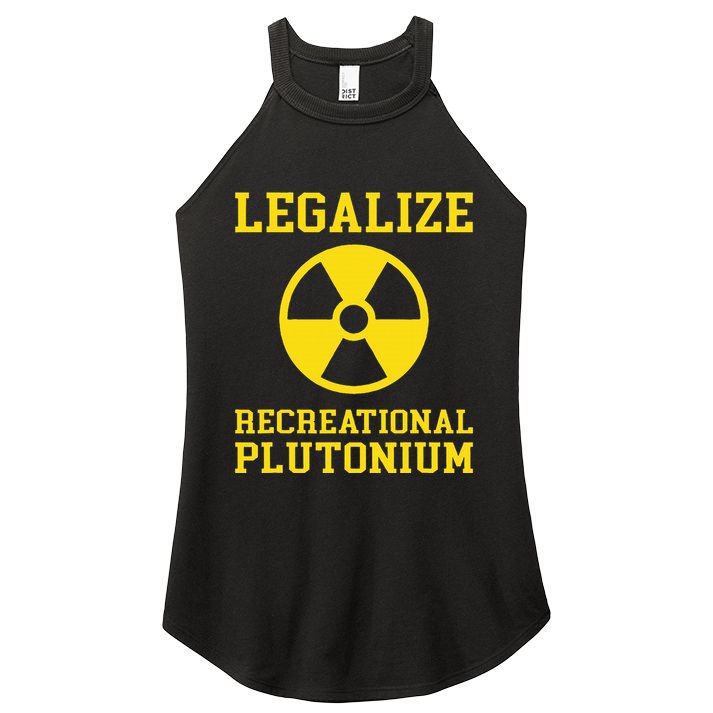 Legalize Recreational Plutonium Women's Perfect Tri Rocker Tank