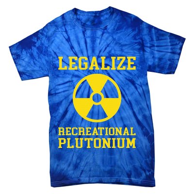 Legalize Recreational Plutonium Tie-Dye T-Shirt