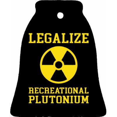 Legalize Recreational Plutonium Ceramic Bell Ornament