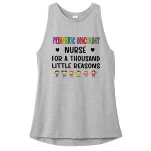 Litte Reasons Pediatric Oncology Nurse Appreciation Funny Gift Ladies PosiCharge Tri-Blend Wicking Tank