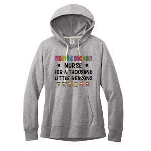 Litte Reasons Pediatric Oncology Nurse Appreciation Funny Gift Women's Fleece Hoodie